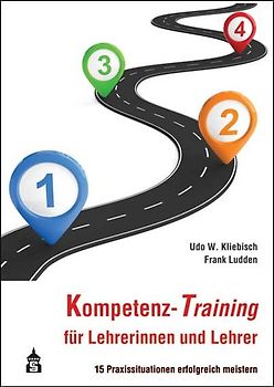 Kompetenz-Training für Lehrerinnen und Lehrer