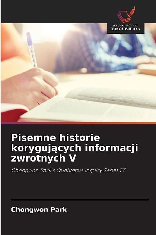 Pisemne historie koryguj¿cych informacji zwrotnych V