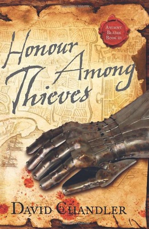 Ancient Blades Trilogy 3. Honour Among Thieves