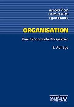 Organisation. Eine ökonomische Perspektive