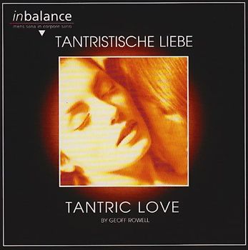 Geoff Rowell - Tantristische Liebe
