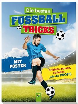 Die besten Fußballtricks