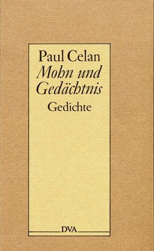 Mohn und Gedächtnis. Gedichte