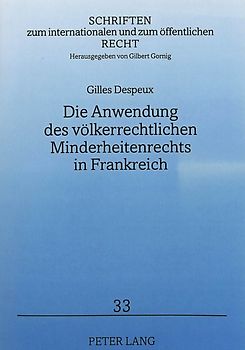 Die Anwendung des völkerrechtlichen Minderheitenrechts in Frankreich