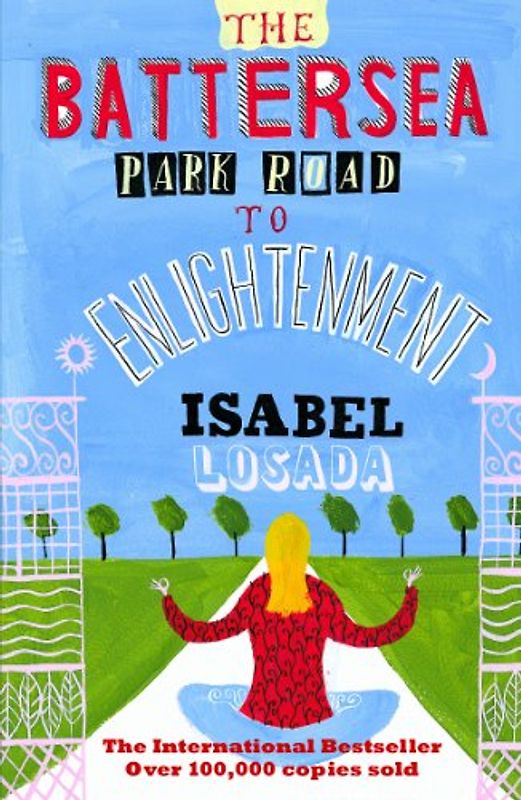 The Battersea Park Road to Enlightenment