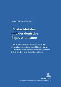 Čavdar Mutafov und der deutsche Expressionismus