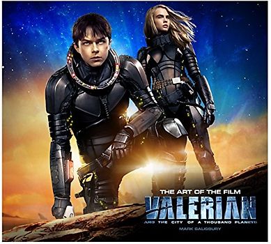 Valerian and the City of a Thousand Planets The Art of the Film