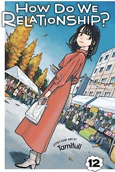 How Do We Relationship?, Vol. 12