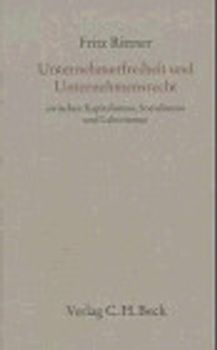Unternehmerfreiheit und Unternehmensrecht
