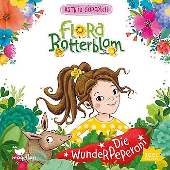 Flora Botterblom. Die Wunderpeperoni