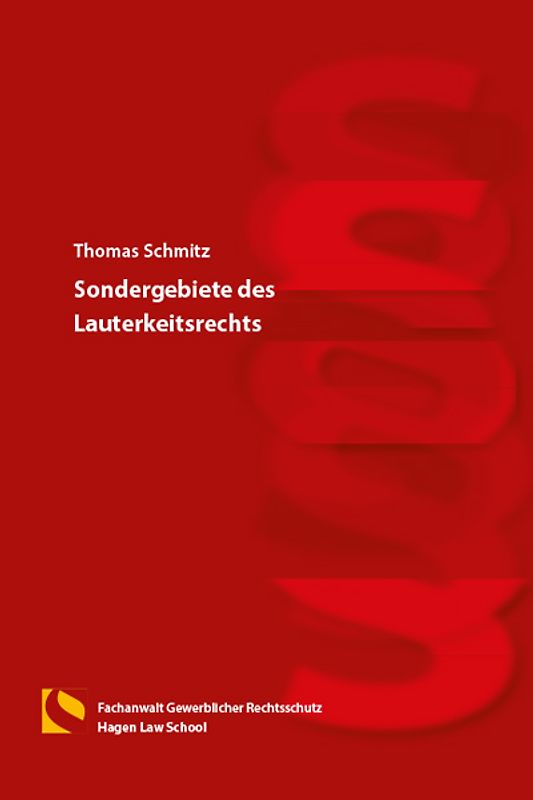 Sondergebiete des Lauterkeitsrechts