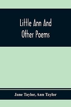 Little Ann And Other Poems