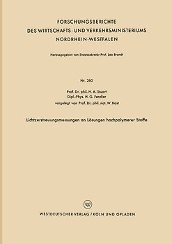 Lichtzerstreuungsmessungen an Lösungen hochpolymerer Stoffe