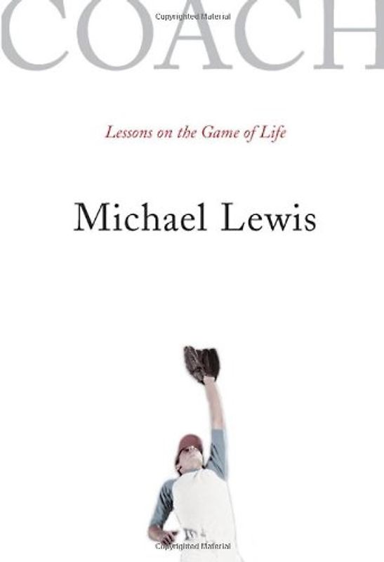 Coach: Lessons on the Game of Life - Lewis, Michael