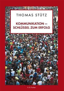 Kommunikation - Schlüssel zum Erfolg