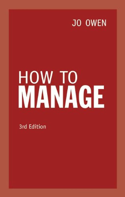 How to Manage - Jo Owen