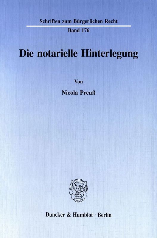 Die notarielle Hinterlegung.