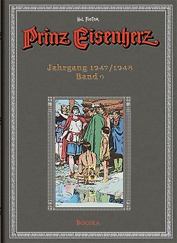 Prinz Eisenherz. Hal Foster Gesamtausgabe / Jahrgang 1947/1948