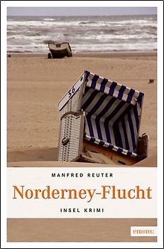 Norderney-Flucht. Oberkommissar Gent Visser ermittelt: Band 1
