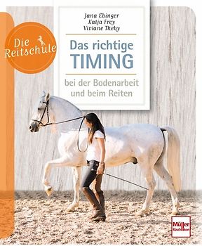 Das richtige Timing - bei der Bodenarbeit und beim Reiten