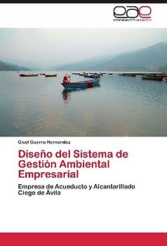 Diseño del Sistema de Gestión Ambiental Empresarial