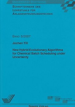 New Hybrid Evolutionary Algorithms for Chemical Batch Scheduling under Uncertainty