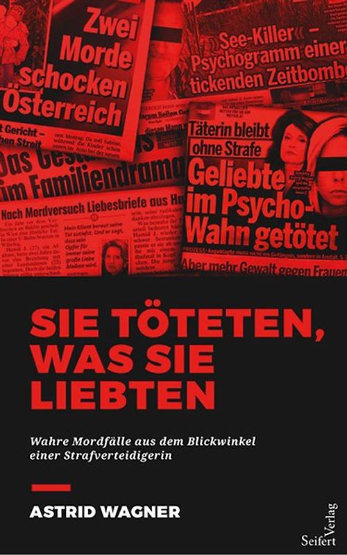 Sie töteten, die sie liebten.