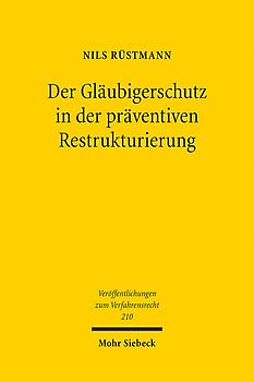Der Gläubigerschutz in der präventiven Restrukturierung