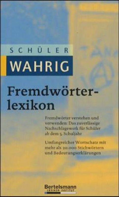 Schüler-WAHRIG Fremdwörterlexikon