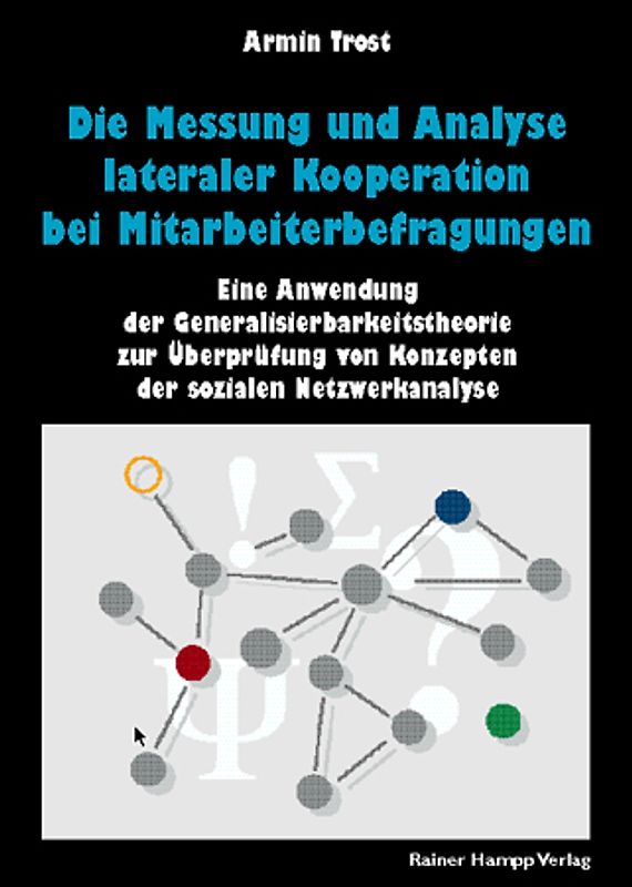 Die Messung und Analyse lateraler Kooperation bei Mitarbeiterbefragungen