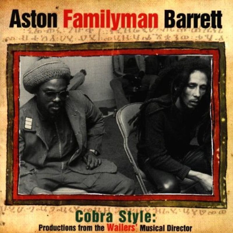 Aston "Familyman" Barrett - Cobra Style: Lost Productions