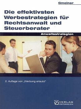 Die effektivsten Werbestrategien für Rechtsanwälte und Steuerberater