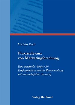 Praxisrelevanz von Marketingforschung