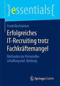 Erfolgreiches IT-Recruiting trotz Fachkräftemangel