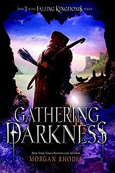 Gathering Darkness: A Falling Kingdoms Novel - Rhodes, Morgan