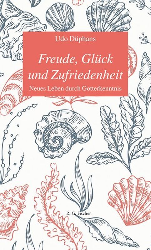 Freude, Glück und Zufriedenheit