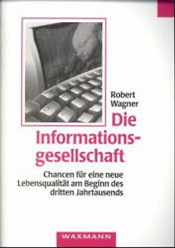 Die Informationsgesellschaft