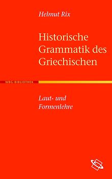 Historische Grammatik des Griechischen