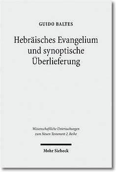 Hebräisches Evangelium und synoptische Überlieferung