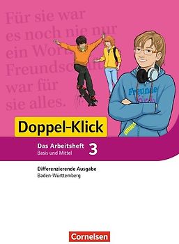 Doppel-Klick - Das Sprach- und Lesebuch - Differenzierende Ausgabe Baden-Württemberg - Band 3: 7. Schuljahr