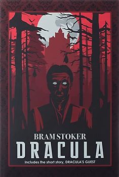 Dracula: (Includes bonus story by Bram Stoker, 'Dracula's Guest')