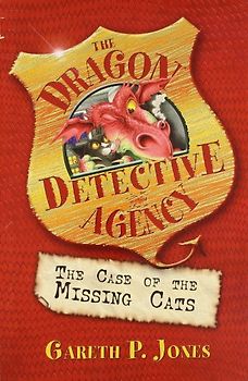 The Case of the Missing Cats (The Dragon Detective Agency)
