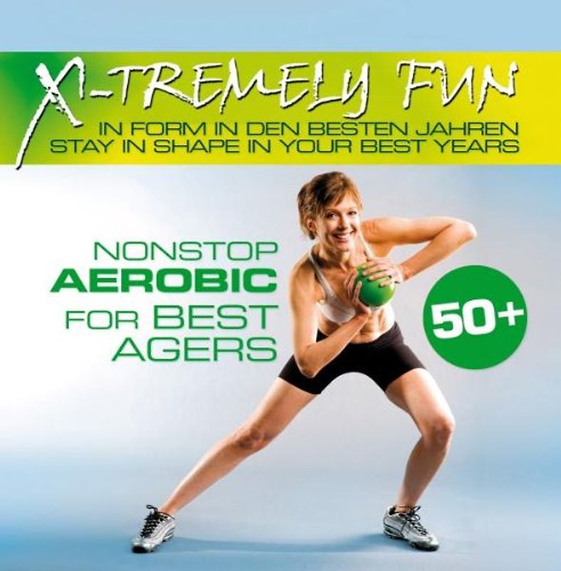 Various - X-Tremely Fun-Best Agers Aerobic Nonstop