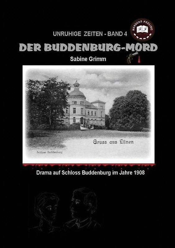 DER BUDDENBURG-MORD. UNRUHIGE ZEITEN - BAND 4