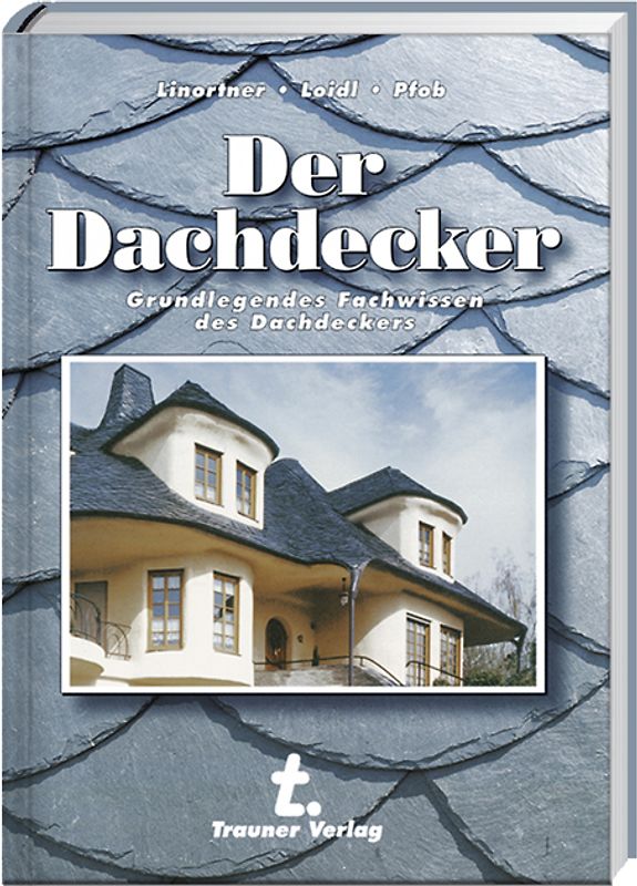 Der Dachdecker