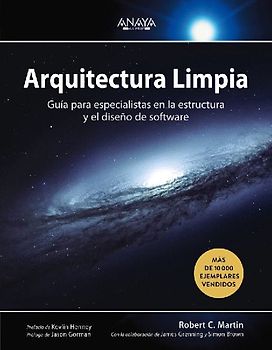 Arquitectura limpia : guía para especialistas en la estructura y el diseño de software