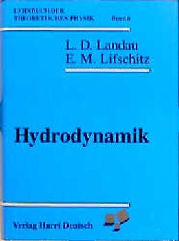 Lehrbuch der theoretischen Physik / Hydrodynamik
