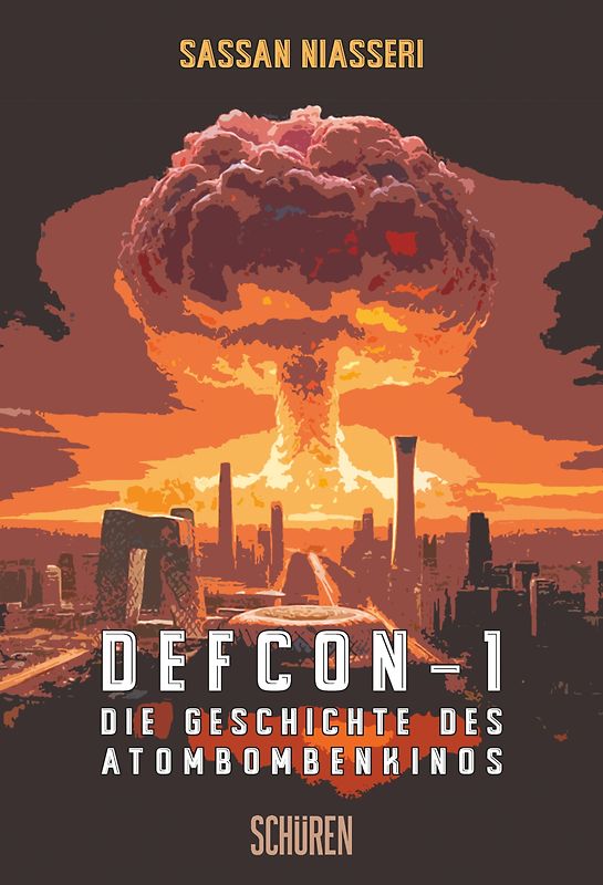 DEFCON 1: Die Geschichte des Atombombenkinos