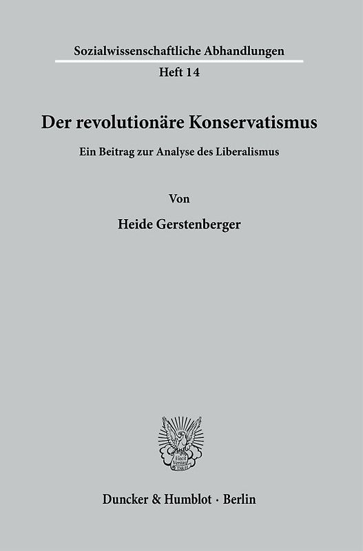 Der revolutionäre Konservatismus.