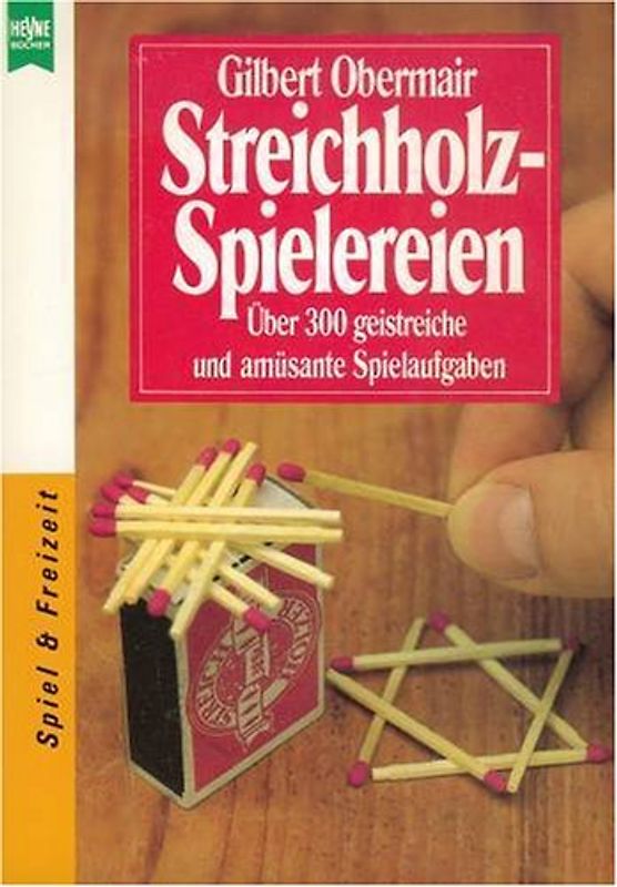 Streichholzspielereien